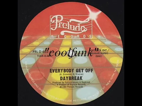 Daybreak - Everybody Get Off (12  Disco-Funk 1980)