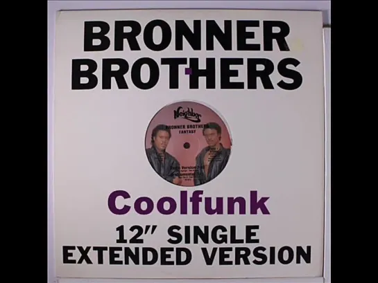 Bronner Brothers - Fantasy (12  Extended Remix 1986)