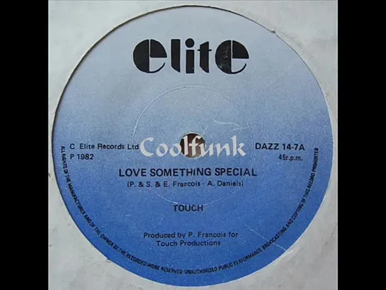 Touch - Love Something Special (12  Boogie-Funk 1982)