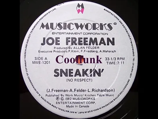 Joe Freeman - Sneakin (12  Boogie-Funk 1982)