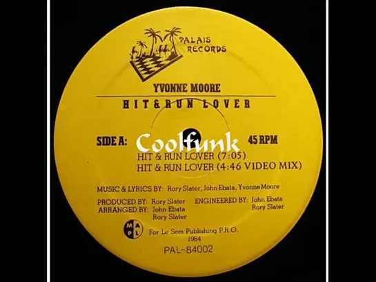 Yvonne Moore - Hit  Run Lover (12  Disco-Funk-Boogie 1984)