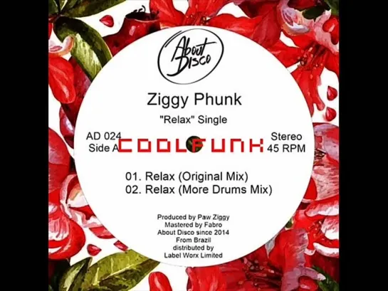 Ziggy Phunk - Relax ( Nu-Disco Original Mix 2016)