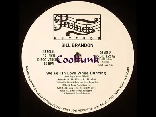 Bill Brandon - We Fell In Love While Dancing (12  Soul Disco 1977)