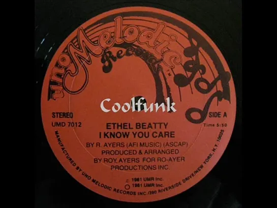 Ethel Beatty - I Know You Care (12  Disco-Boogie 1981)