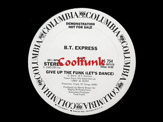 B.T. Express - Give Up The Funk (Lets Dance)    12  Funk 1980