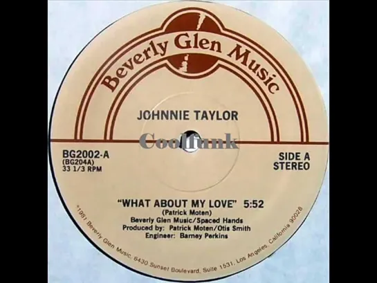 Johnnie Taylor - What About My Love (12 Inch 1981)