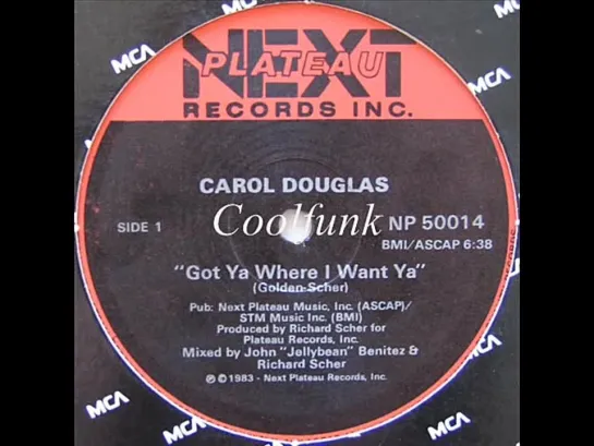 Carol Douglas - Got Ya Where I Want Ya (12 Inch 1983)