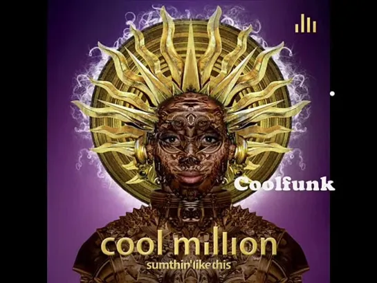 Cool Million (Feat Marc Sadane) - Come For Me (Funk 2015)