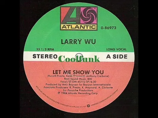 Larry Wu - Let Me Show You (12 Inch 1984)