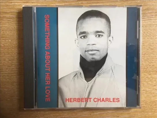 Herbert Charles  -  Lost In Her Love