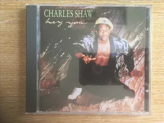 Charles Shaw  -  I Love You