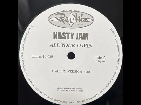 Nasty Jam  -  All Your Lovin