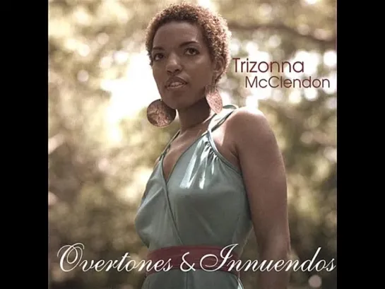 Trizonna Mcclendon  -  Remedy