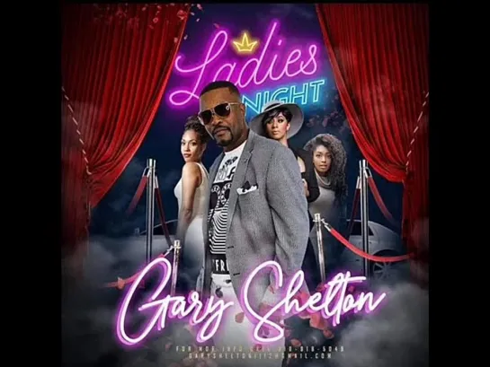 Gary Shelton  -  Ladies Night