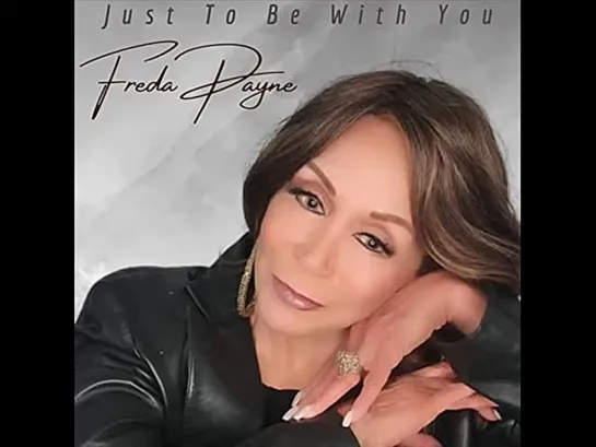 Freda Payne  -  Just To Be With You