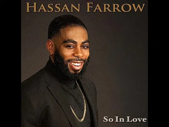 Hassan Farrow Feat Lena Soul  -  So In Love