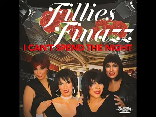 Fillies Finazz  -  I Cant Spend The Night