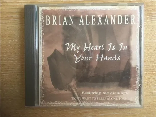 Brian Alexander  -  Only One For Me Is You