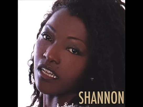 Shannon  -  Dont Be Afraid