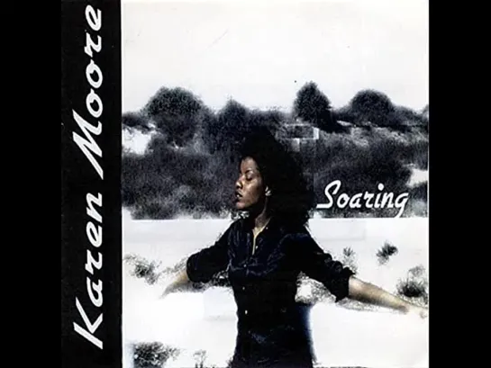 Karen Moore  -  Soaring