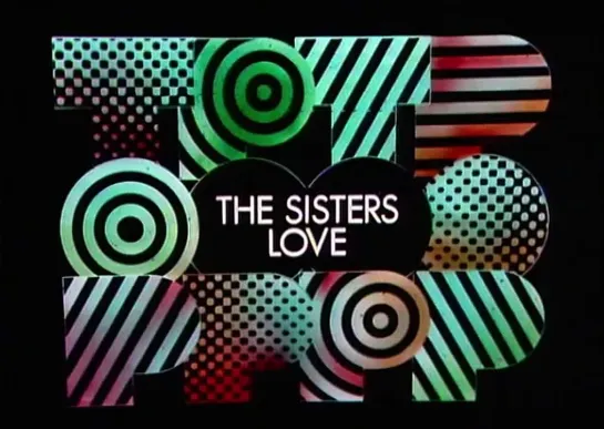 The Sisters Love - Mr. fix-it man