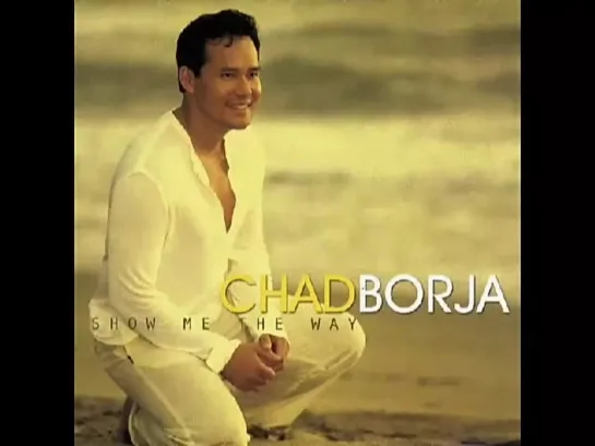 (2000) Chad Borja - Let My Love Inside