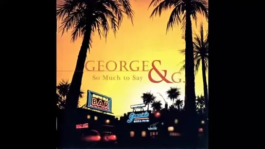 (2007) George  G. - Save My Love