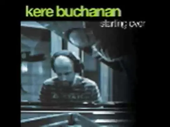 (2009) Kere Buchanan - Waiting For Love