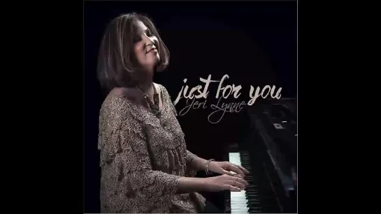 (2014) Jeri Lynne - If I Lose You Now (feat. Eric Marienthal)