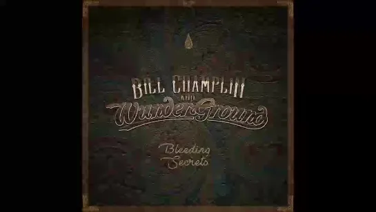 (2018) Bill Champlin  Wonderground - Genius