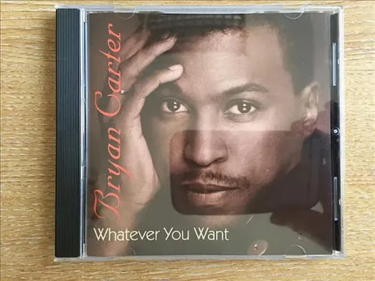 Bryan Carter  -  Whatever You Want