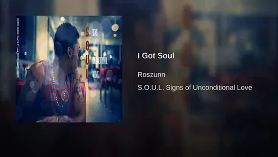 Roszunn - I Got Soul