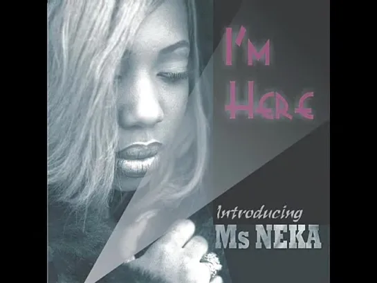 Ms Neka  -  In My Ride