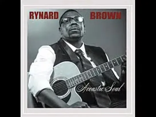 Rynard Brown  -  Call It