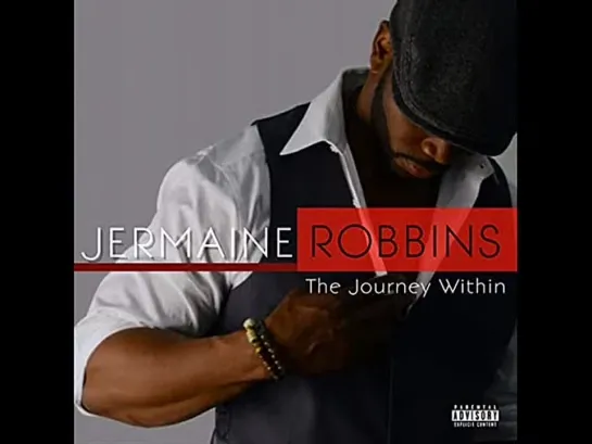 Jermaine Robbins  -  I Cant Get Enough