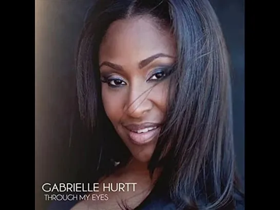 Gabrielle Hurtt  -  Under The Influence