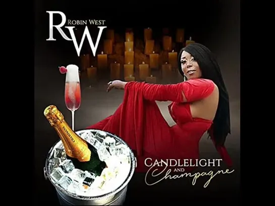 Robin West  - Candlelight And Champagne