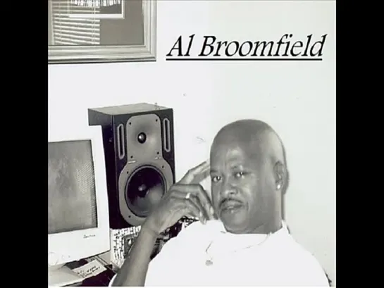 Al Broomfield  -  Your Way My Way