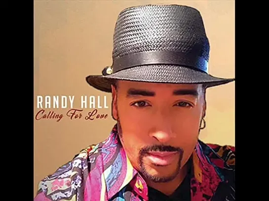 Randy Hall  -  Calling For Love