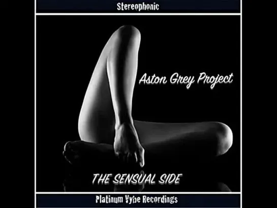 Aston Grey Project  -  Touch It