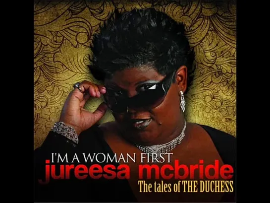 Jureesa Mcbride  -  Let Me Be Your Super Mistress