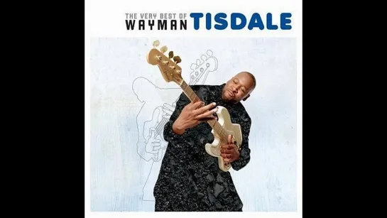 Wayman Tisdale My Love SongS