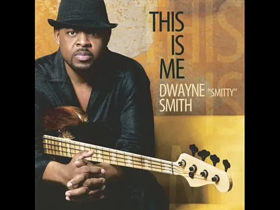 Dwayne  Smitty  Smith  - Ylkms (Your Love Keeps Me Strong)