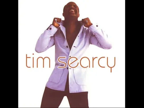 Tim Searcy  -  I Could Be The One