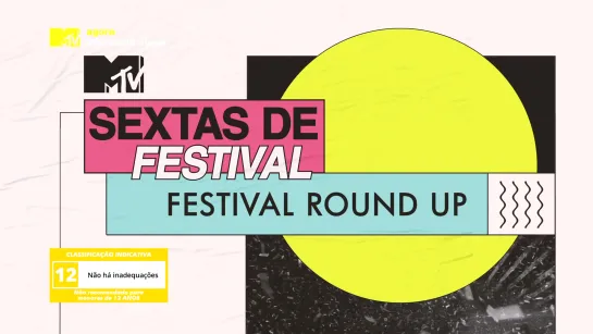 MTV World Stage - (Sextas De Festival) Festival Round Up 2019