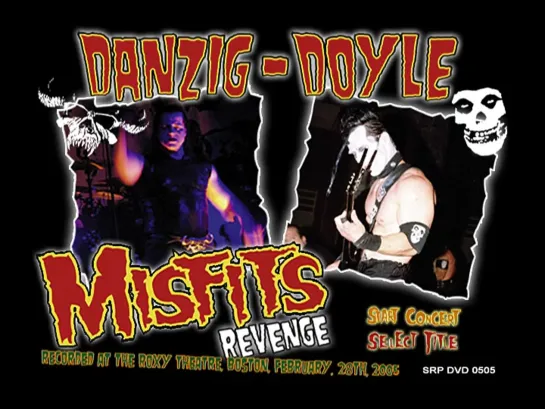 Danzig / Doyle the Electric Factory 2005