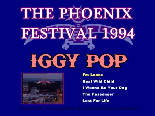 IGGY POP (THE PHOENIX FESTIVAL 1994)