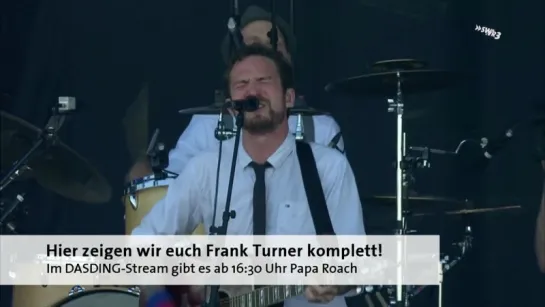 Frank Turner  - 2015-06-07 Rock am Ring, Mendig, DE [720p]