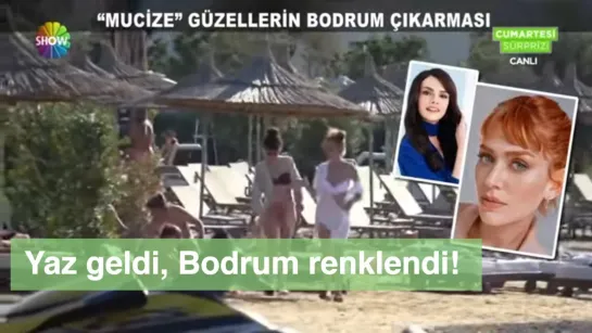 Yaz geldi, Bodrum renklendi!