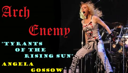 Arch Enemy - Live in Tokyo 2008 ("Tyrants of the Rising Sun")